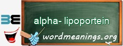 WordMeaning blackboard for alpha-lipoportein